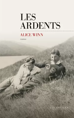 Alice Winn - Les ardents